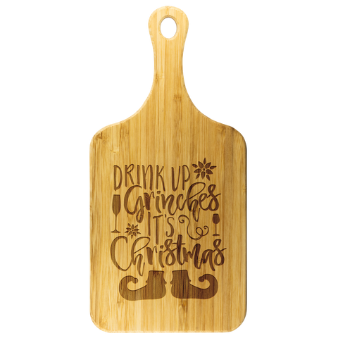 Cutting Board - Drink up Grinches