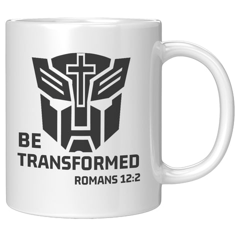 Be Transformed Romans 12:2 Coffee Mug
