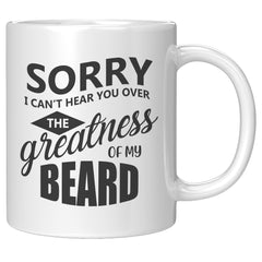 greatness of my beard coffee mug, fun coffee mug, beard, beard gifts, gifts for men, men gift, coffee mug for man, man gift, gifts for bearded men, old man gift, beard joke coffee mug