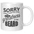 greatness of my beard coffee mug, fun coffee mug, beard, beard gifts, gifts for men, men gift, coffee mug for man, man gift, gifts for bearded men, old man gift, beard joke coffee mug