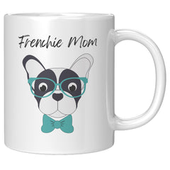 frenchie mom coffee mug, fun coffee mug, frenchie mom, dog mom, gifts for dog mom, frenchie puppy, coffee mug for dog mom, dog mom gift, frenchie gift, frenchie puppy gift, French  bulldog cup, french bulldog mug