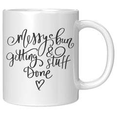 gifts for women, woman gifts, funny coffee mug, messy bun design, funny messy bun design, messy bun quote, gifts for moms, crown, tiara