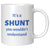 Shunt Coffee Mug Hydrocephalus Awareness