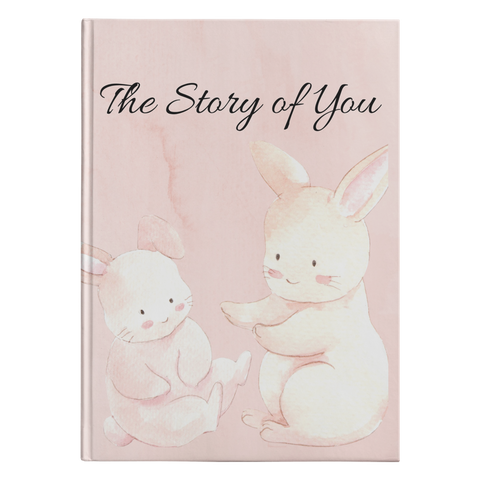 Baby Journal The Story of You Baby Book Blank Journal Hardback